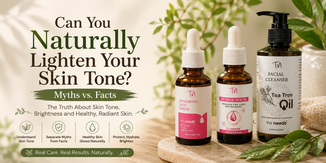 Can You Naturally Lighten Your Skin Tone? Myths vs. Facts