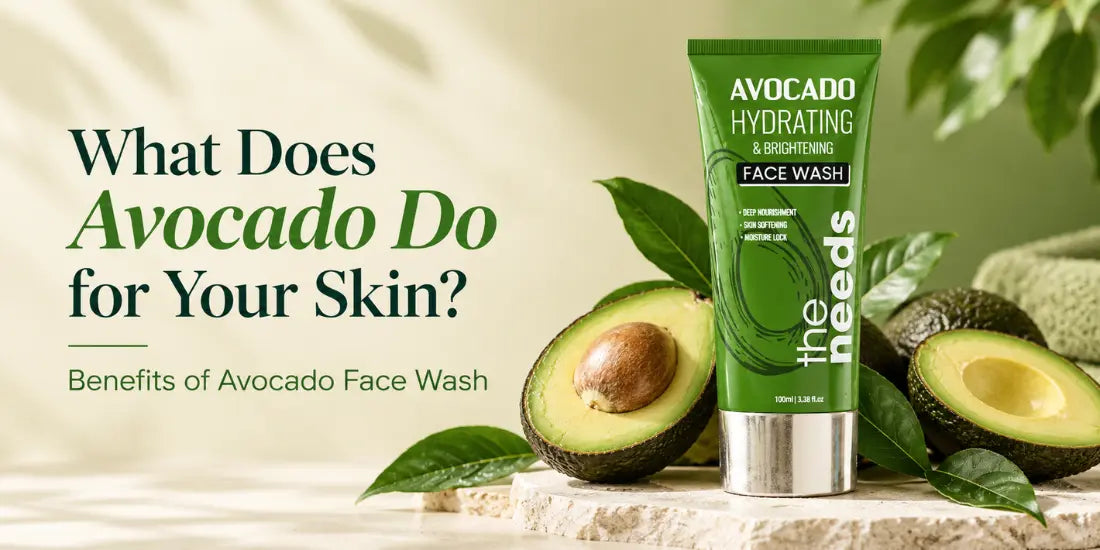 What Does Avocado Do for Your Skin? Benefits of Avocado Face Wash