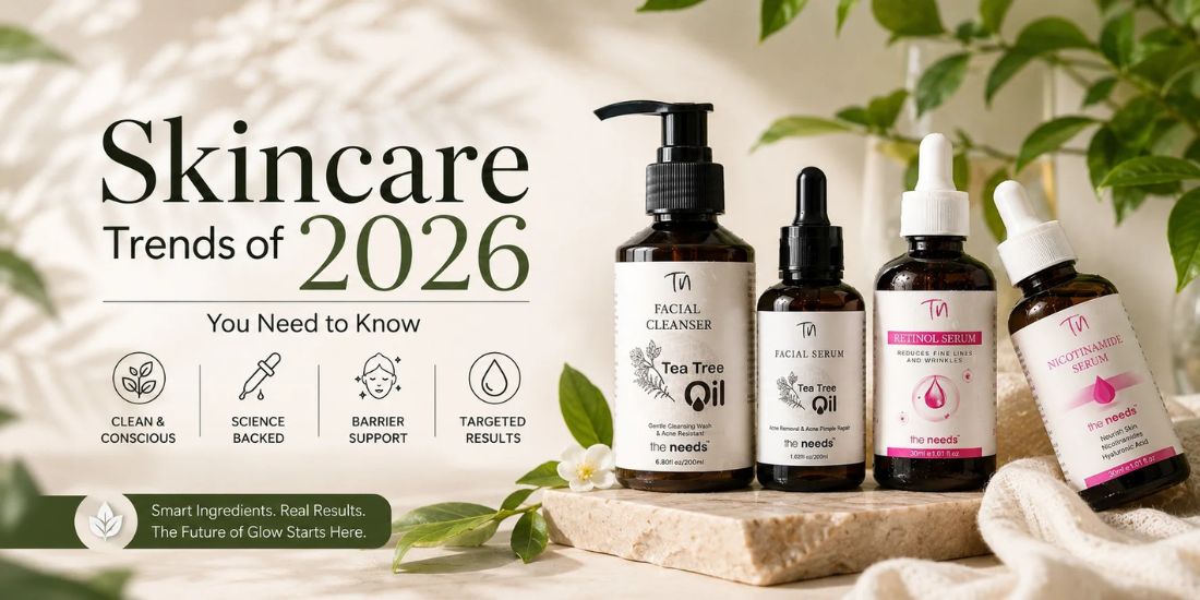 Skincare Trends of 2026 You Need to Know The Needs