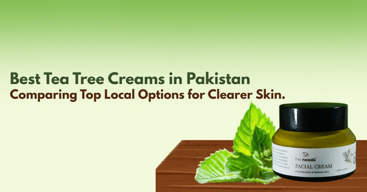 Top Local Brands of Tea Tree Cream in Pakistan: Price & Performance Review